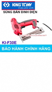 SÚNG BẮN ĐINH ĐIỆN KINGTONY KI-F30E